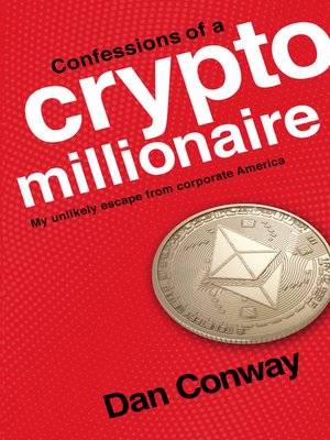cover image of Confessions of a Crypto Millionaire